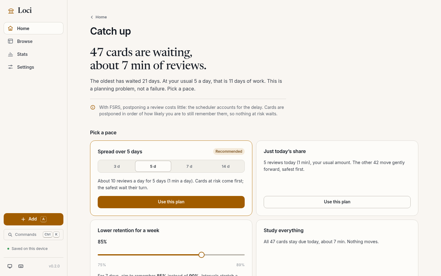 The catch-up screen: the backlog stated in minutes, with four plans to choose from.